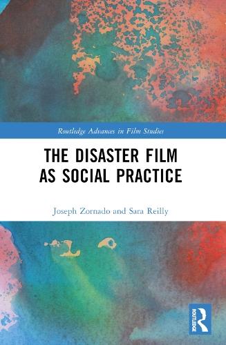 The Disaster Film as Social Practice