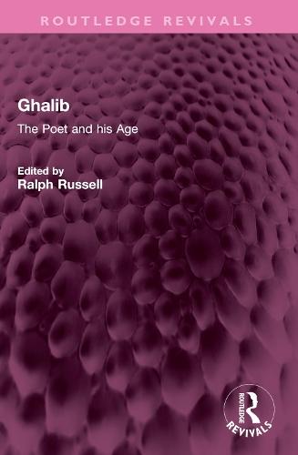 Ghalib: The Poet and his Age