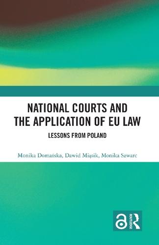 National Courts and the Application of EU Law: Lessons from Poland