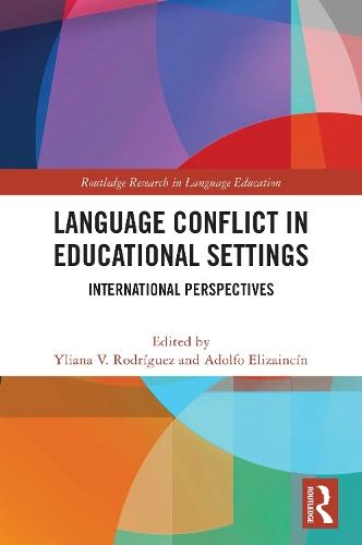 Language Conflict in Educational Settings: International Perspectives