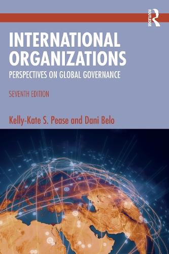 International Organizations: Perspectives on Global Governance
