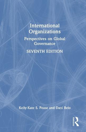 International Organizations: Perspectives on Global Governance