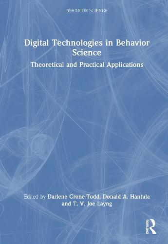 Digital Technologies in Behavior Science: Theoretical and Practical Applications