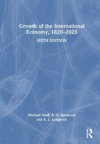 Growth of the International Economy, 1820–2025