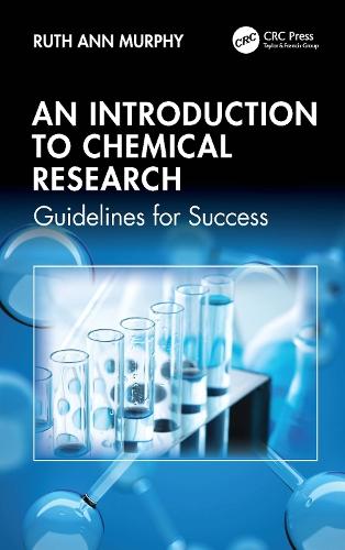 An Introduction to Chemical Research: Guidelines for Success