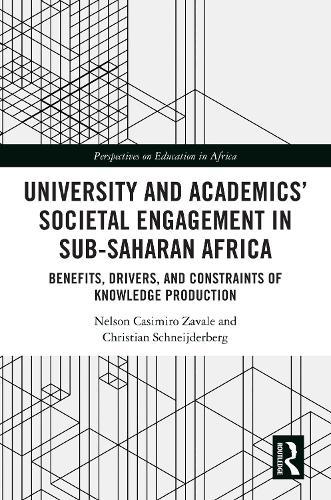 University and Academics’ Societal Engagement in Sub-Saharan Africa: Benefits, Drivers, and Constraints of Knowledge Production
