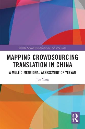 Mapping Crowdsourcing Translation in China: A Multidimensional Assessment of Yeeyan