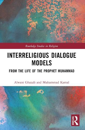 Interreligious Dialogue Models: From the Life of the Prophet Muhammad