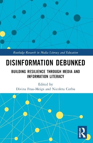 Disinformation Debunked: Building Resilience through Media and Information Literacy