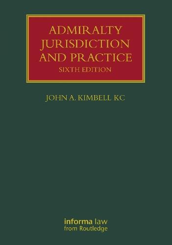 Admiralty Jurisdiction and Practice