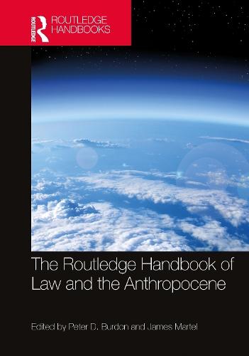 The Routledge Handbook of Law and the Anthropocene