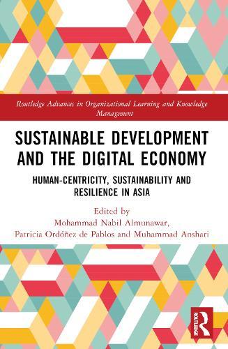 Sustainable Development and the Digital Economy: Human-centricity, Sustainability and Resilience in Asia