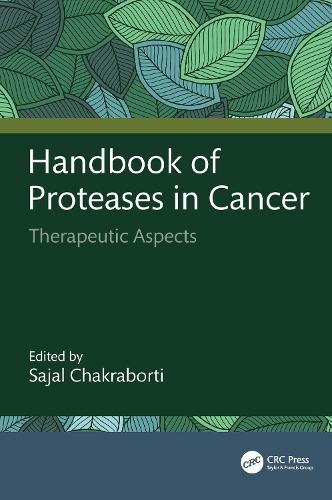 Handbook of Proteases in Cancer: Therapeutic Aspects