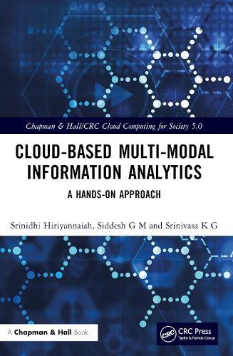 Cloud-based Multi-Modal Information Analytics: A Hands-on Approach