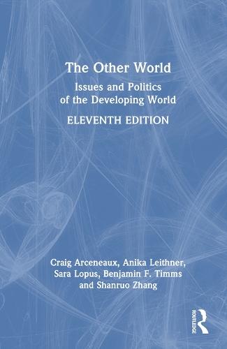 The Other World: Issues and Politics of the Developing World