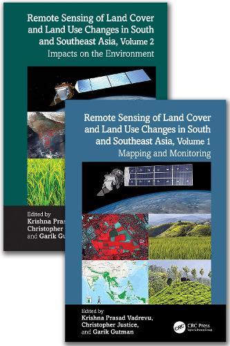 Remote Sensing of Land Cover and Land Use Changes in South and Southeast Asia, Two Volume Set