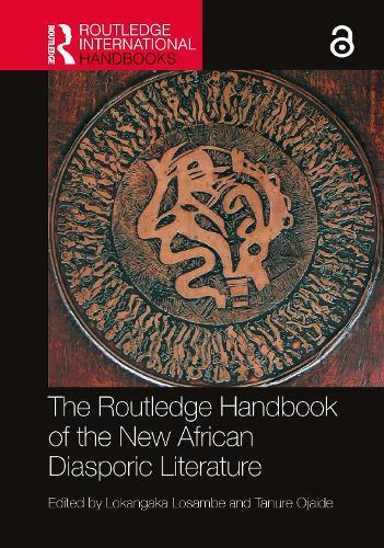 The Routledge Handbook of the New African Diasporic Literature