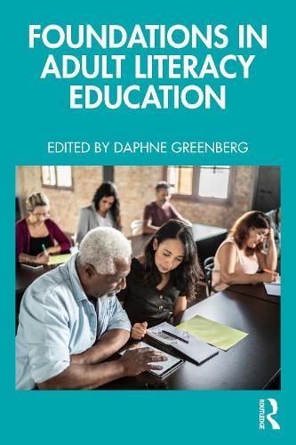 Foundations in Adult Literacy Education