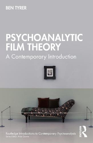Psychoanalytic Film Theory: A Contemporary Introduction