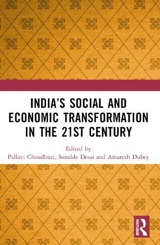 India’s Social and Economic Transformation in the 21st Century