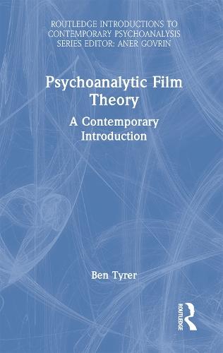Psychoanalytic Film Theory: A Contemporary Introduction
