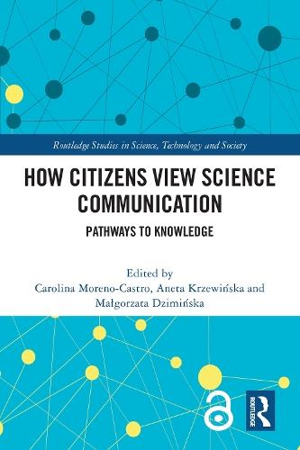 How Citizens View Science Communication: Pathways to Knowledge