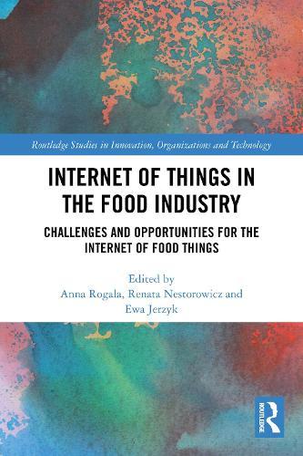 Internet of Things in the Food Industry: Challenges and Opportunities for the Internet of Food Things