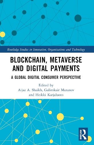 Blockchain, Metaverse, and Digital Payments: A Global Digital Consumer Perspective