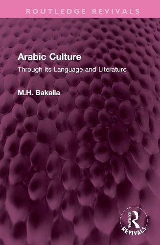 Arabic Culture: Through its Language and Literature