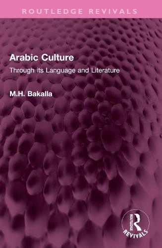 Arabic Culture: Through its Language and Literature