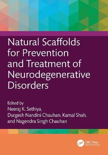 Natural Scaffolds for Prevention and Treatment of Neurodegenerative Disorders