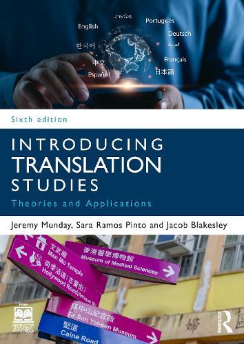 Introducing Translation Studies: Theories and Applications