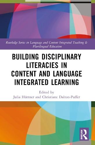 Building Disciplinary Literacies in Content and Language Integrated Learning