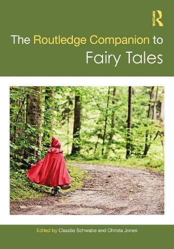 The Routledge Companion to Fairy Tales