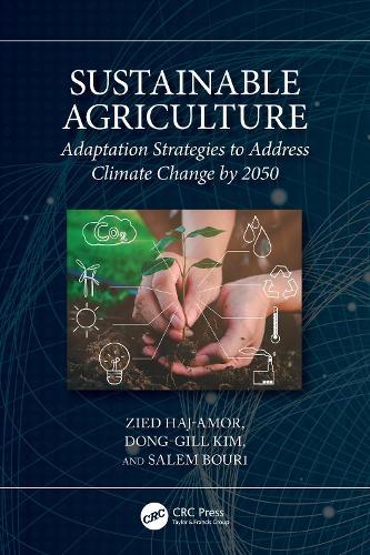 Sustainable Agriculture: Adaptation Strategies to Address Climate Change by 2050