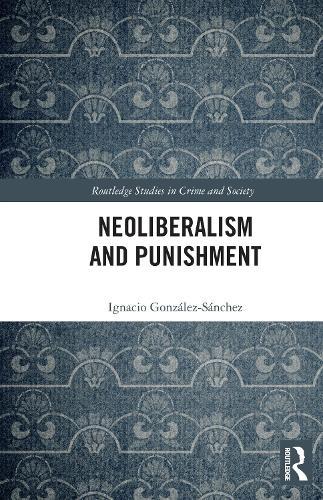 Neoliberalism and Punishment
