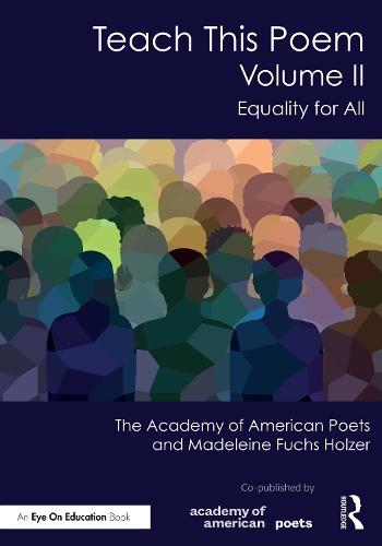 Teach This Poem, Volume II: Equality for All