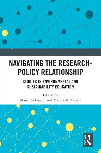 Navigating the Research-Policy Relationship: Studies in Environmental and Sustainability Education