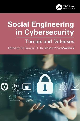 Social Engineering in Cybersecurity: Threats and Defenses