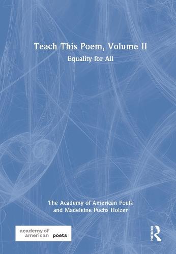 Teach This Poem, Volume II: Equality for All