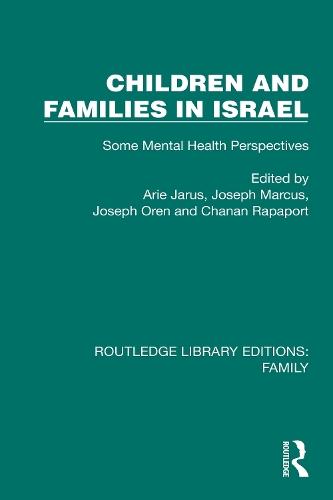 Children and Families in Israel: Some Mental Health Perspectives