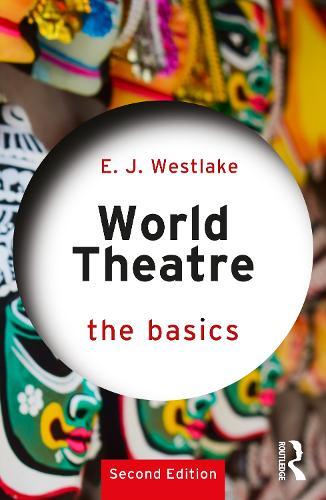 World Theatre: The Basics
