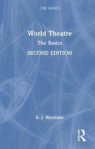 World Theatre: The Basics