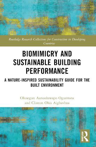Biomimicry and Sustainable Building Performance: A Nature-inspired Sustainability Guide for the Built Environment