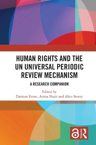 Human Rights and the UN Universal Periodic Review Mechanism: A Research Companion