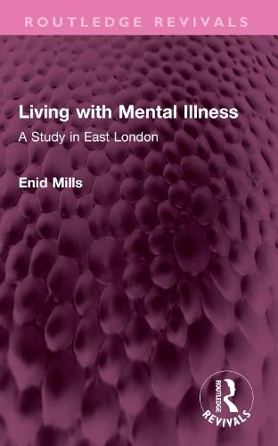 Living with Mental Illness: A Study in East London