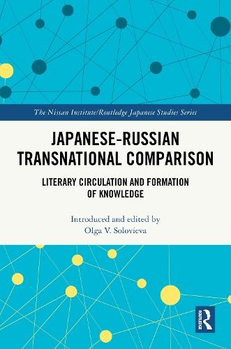 Japanese-Russian Transnational Comparison: Literary Circulation and Formation of Knowledge