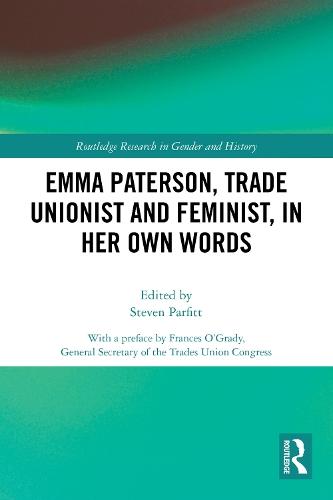 Emma Paterson, Trade Unionist and Feminist, In Her Own Words