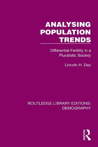 Analysing Population Trends: Differential Fertility in a Pluralistic Society