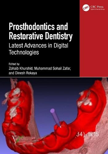 Prosthodontics and Restorative Dentistry: Latest Advances in Digital Technologies